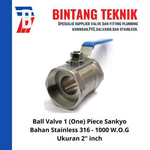 Ball Valve 1 (One) Piece 2" inch Stainless 316 Sankyo