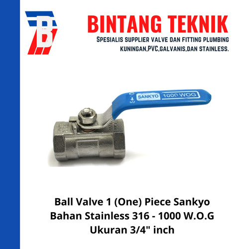 Ball Valve 1 (One) Piece 3/4" inch Stainless 316 Sankyo