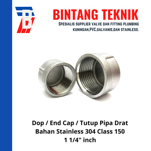 Dop / End Cap Stainless (SUS) 304 1 1/4" inch