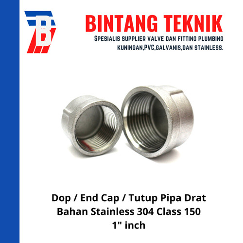 Dop / End Cap Stainless (SUS) 304 1" inch