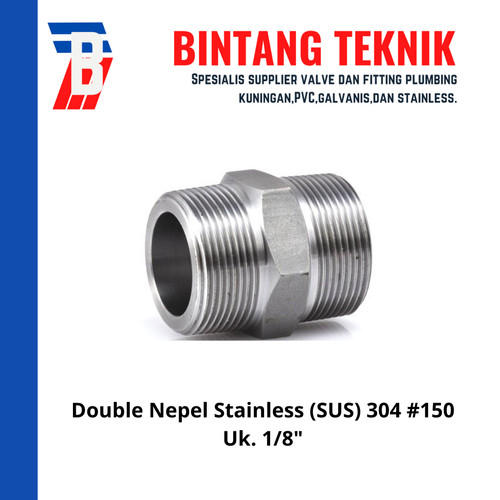 Double Nepel (Nipple) 1/8" inch Stainless (SUS) 304 #150