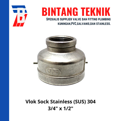 Vlok Sok / Reducer Stainless (SUS) 304 3/4" x 1/2"