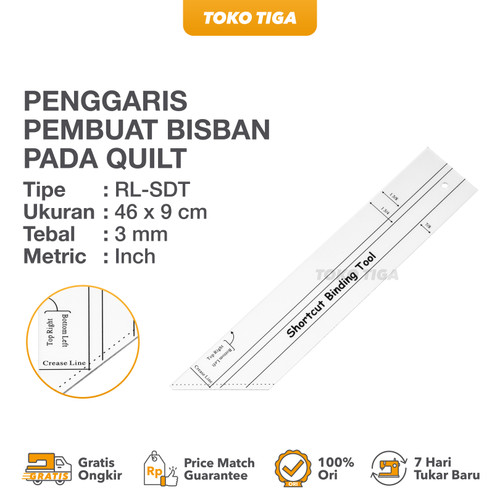 Penggaris Shortcut Binding Tool / Pembuat Bisban Pada Quilt (RL-SBT)