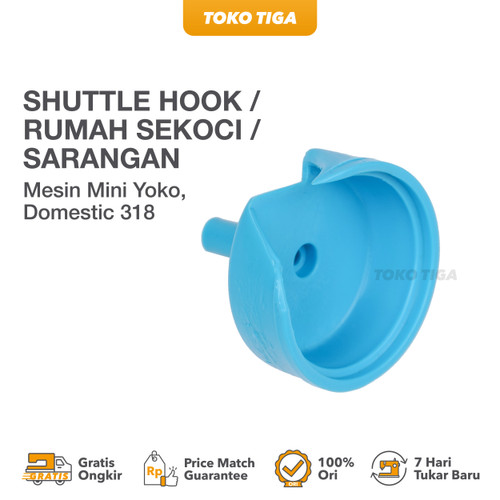 Shuttle Hook / Rumah Sekoci / Sarangan Mesin Mini Yoko Domestic 318