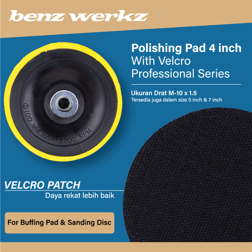 Backing Pad Velcro 4" 5" 7" / Tatakan Busa Poles Kuning Benz Werkz