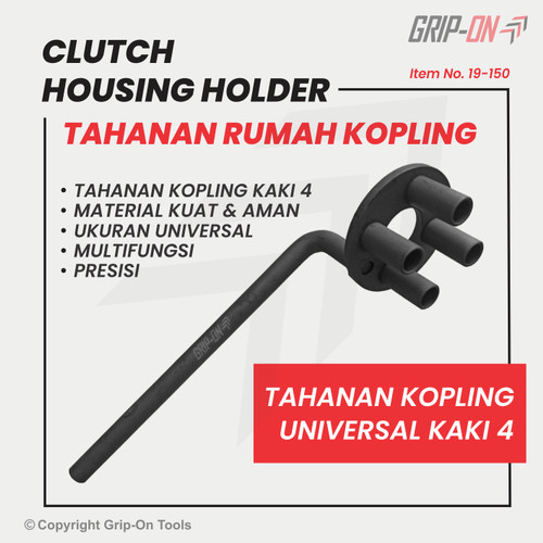 GRIP-ON TAHANAN RUMAH KOPLING KAKI 4 - CLUTCH HOUSING HOLDER GRIP ON