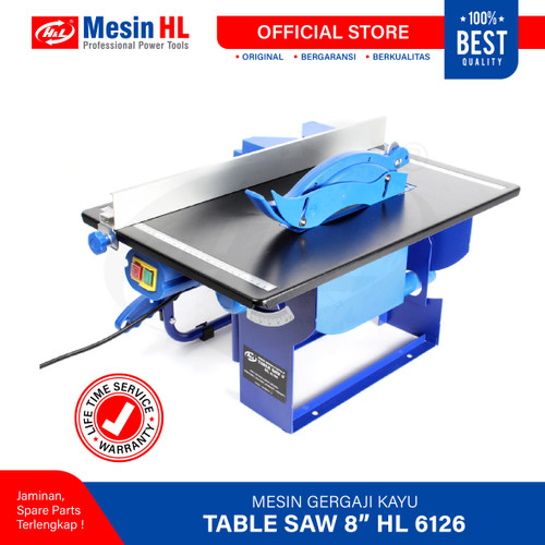 HL Mesin Gergaji Kayu Meja 8 Inch / Table Saw 8" HL 6126