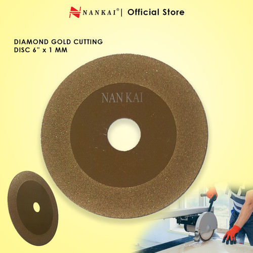 Nankai Mata Pisau Potong Batu / Diamond Gold Cutting Disc 6"