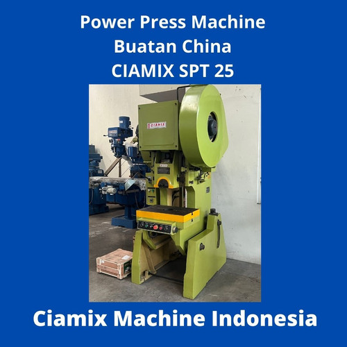 Mesin Press / Power Press Machine Ciamix SPT 25