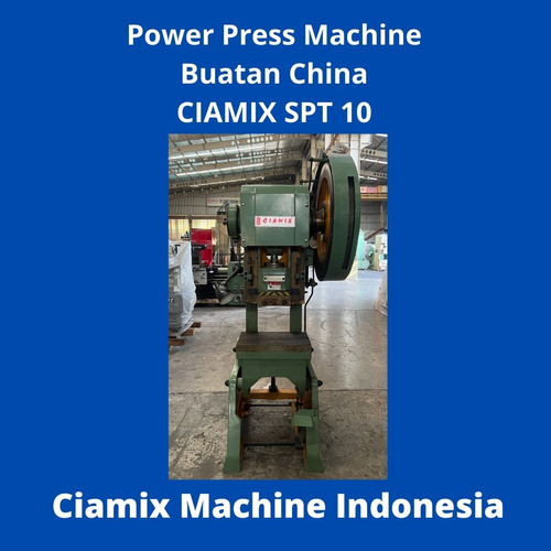 Mesin Press / Power Press Machine Ciamix SPT 10