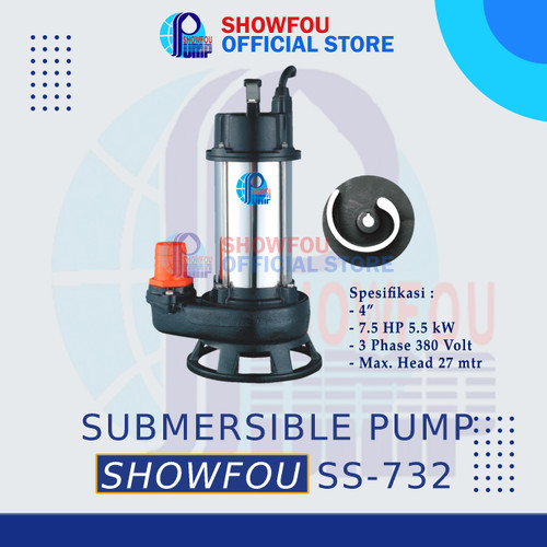 SHOWFOU SUBMERSIBLE PUMP SS-732 7.5 HP 3 Phase 5.5 kWatt  4 Inch