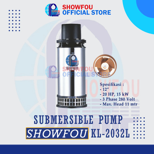 SHOWFOU SUBMERSIBLE PUMP KL 2032L, 20 HP, 3 Phase 15 kWatt 12 Inch