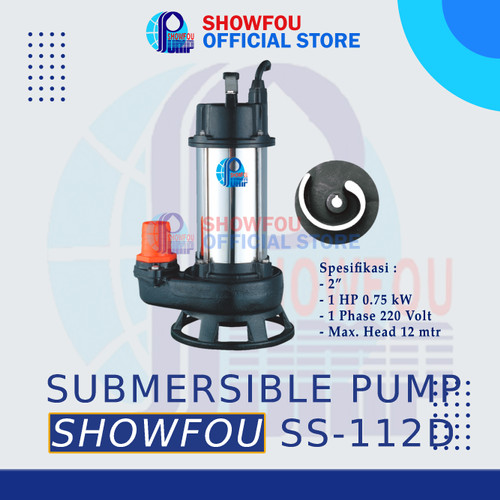 SHOWFOU SUBMERSIBLE PUMP SS-112D, 1 HP, 1 Phase 750 Watt 2 Inch