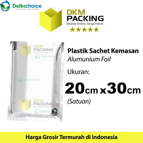 PLASTIK KEMASAN SACHET BAG 20x30CM SASET ALUMUNIUM FOIL DELKOCHOICE