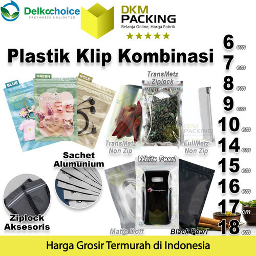 PLASTIK KLIP Ziplock Sachet Bag AKSESORIS Plastik Kemasan DELKOCHOICE