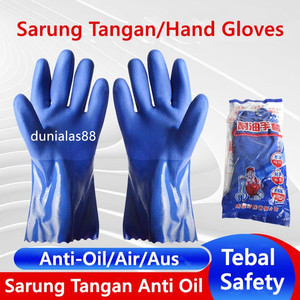 Sarung Tangan Safety Hand Gloves Anti Air Water Oli Minyak Aus Tebal