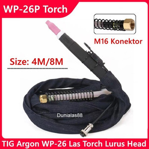 TIG Argon WP-26P Welding Torch Lurus Straight Head Kepala 4M 8M WP26