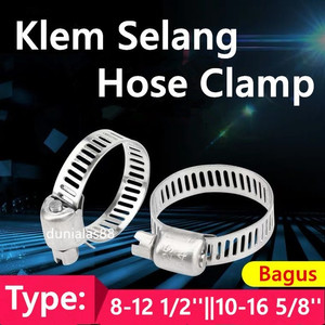 Klem Selang Ukuran 1/2'' 5/8'' Inch 8-12 10-16 Stainless Hose Clamp