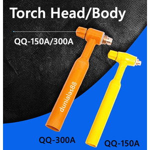 Torch Head Body QQ150 QQ300 utk Tig Argon Welding QQ-150 QQ-300 torch