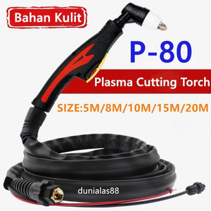 Stang Plasma Cutting P80 Torch P-80 P 80 Potong CUT80A 100A 120A SET