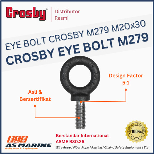 Eye Bolt / Mata Baut CROSBY M279 (M06x13 s/d M36x54)