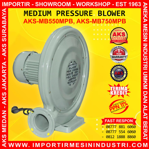 Kipas Medium Pressuer Blower 750 Watt AKS-MB750MPB