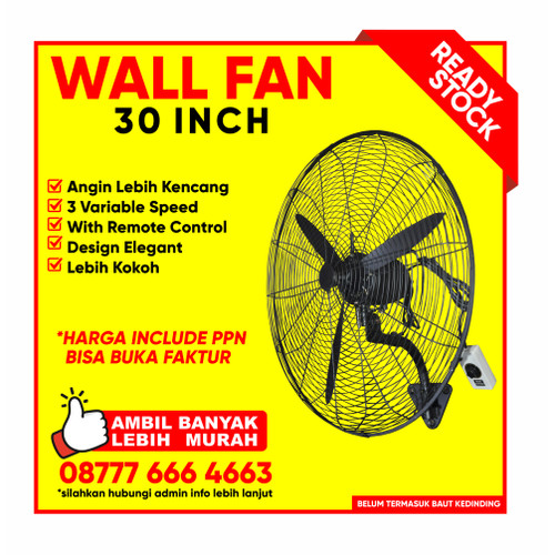 Wall Fan Industri / Kipas angin tembok Industri 30 INCH