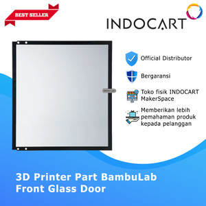 INDOCART 3D Printer Parts BambuLab Front Glass Door