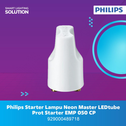 Philips Starter Lampu Neon Master LEDtube Prot Starter EMP 050 CP