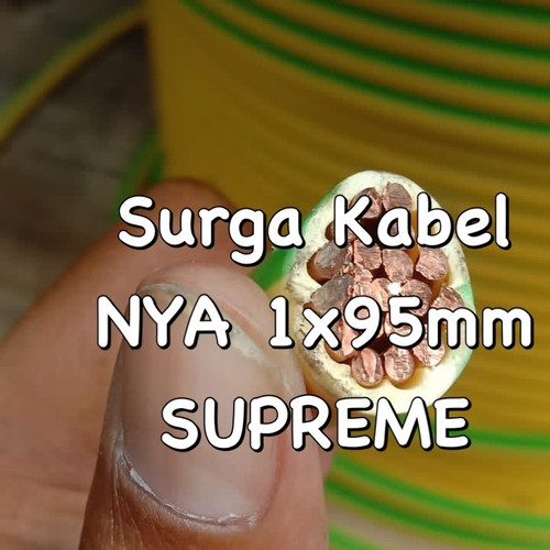 NYA 1x95mm SUPREME/ KABEL GROUNDING 95mm/ NYA 95mm/ 1 x 95mm/ TUNGGAL