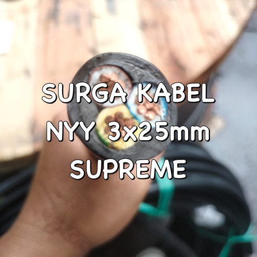 NYY 3x25mm SUPREME/ KABEL TUFUR 3 x 25mm/ KABEL ENGKEL 3x25mm SUPREME