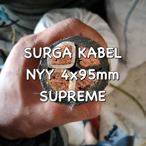 NYY 4x95mm SUPREME/ KABEL ENGKEL 4 x 95mm/ KABEL TUFUR/ KAWAT 4x95mm