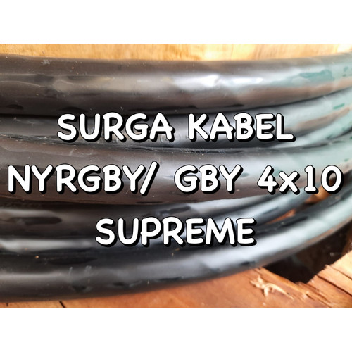 GBY 4x10mm SUPREME/ NYRGBY 4 x 10mm/ KABEL TANAH/ KABEL TANAM 4x10mm