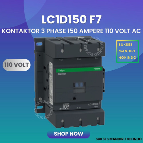 Kontaktor 3P 150A 3 Phase 150 Ampere Coil 110Volt AC 3 Pas 150 Amper Contactor Schneider LC1D150F7 110 VOLT Original SNI