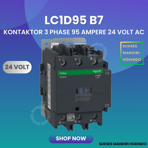 Kontaktor 3P 95A 3 Phase 95 Ampere Coil 24Volt AC 3 Pas 95 Amper Contactor Schneider LC1D95B7 24 VOLT Original SNI