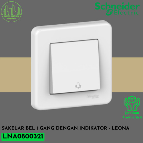 Sakelar Bel Rumah 1 Gang dengan Indikator Schneider Leona OriginalSNI