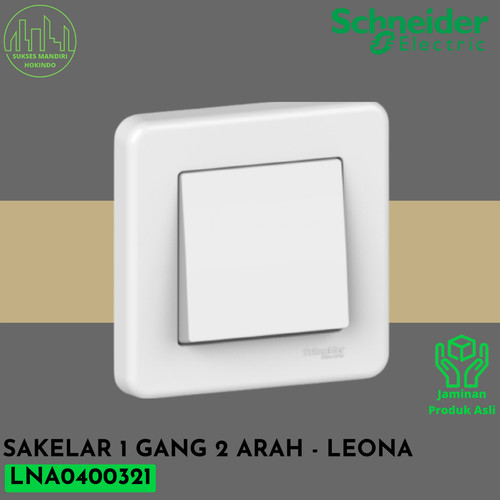 Sakelar Lampu 1 Gang 2 Arah Leona Schneider Original SNI LNA0400321