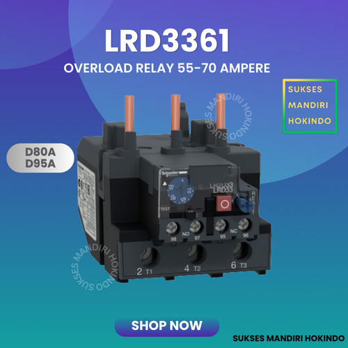 LRD3361 Schneider 55-70 Ampere Thermal Overload Relay ORI SNI LRD 3361