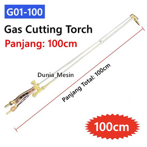 G01-100 Stang Blender Las Potong 100cm Gas Cutting Torch 1M 100 cm