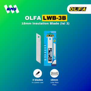 Refill Cutter OLFA LWB-3B 18mm Insulation Blade Isi 3 Pcs Ori Gerigi