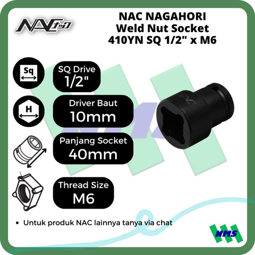 Kunci Shock 410YN NAC NAGAHORI Weld Nut Socket SQ 1/2" x M6