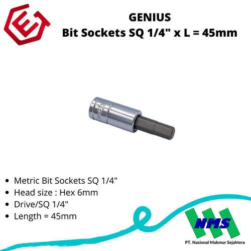 GENIUS Bit Sockets SQ 1/4" x L = 45mm Hex 6mm