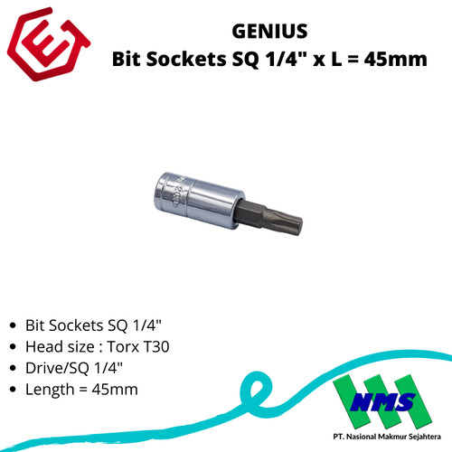 GENIUS Bit Sockets SQ 1/4" x L = 45mm T30