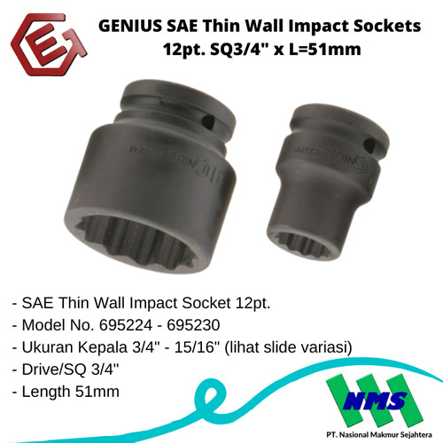 GENIUS SAE Thin Wall Impact Sockets 12pt. SQ3/4" x L=51mm