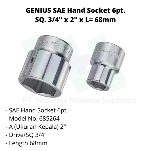 GENIUS SAE Hand Socket 6pt. SQ. 3/4" x 2" x L= 68mm