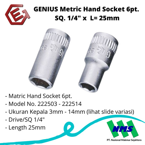 GENIUS Metric Hand Socket 6pt. SQ. 1/4" x L= 25mm