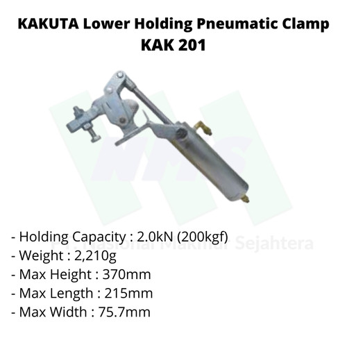 KAKUTA Lower Holding Pneumatic Clamp KAK 201