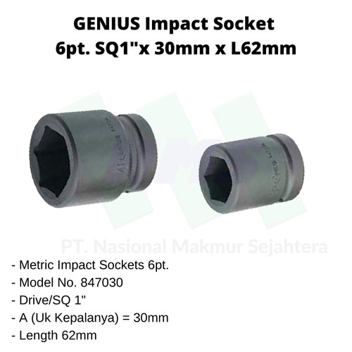 Sockets 6pt. SQ1"x30mm x L62mm Genius Tools ( Impact Socket )